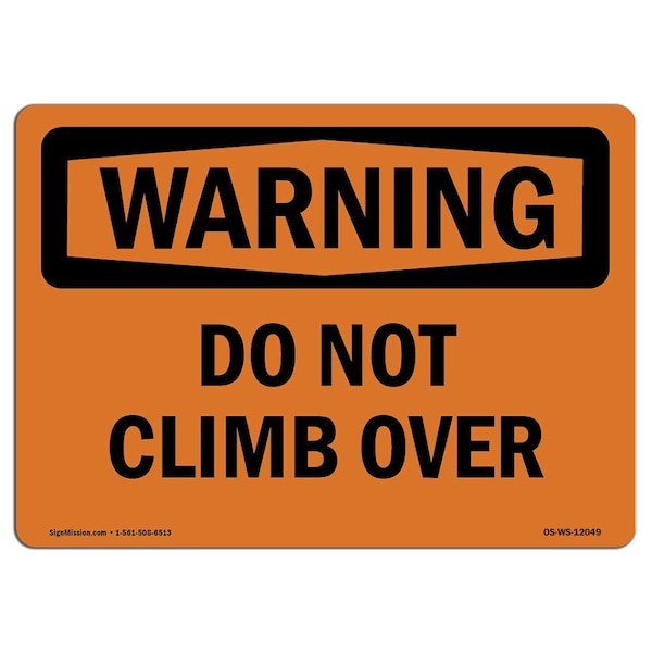 OSHA WARNING Sign, Do Not Climb Over, 5in X 3.5in Decal, 10PK, 3.5" W, 5" L, Landscape, PK10